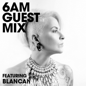 BLANCAh Guest Mix