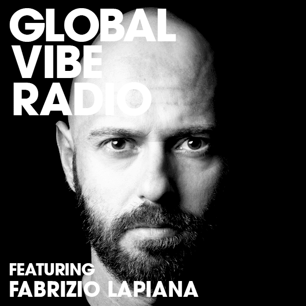 Fabrizio Lapiana Global Vibe Radio Mix