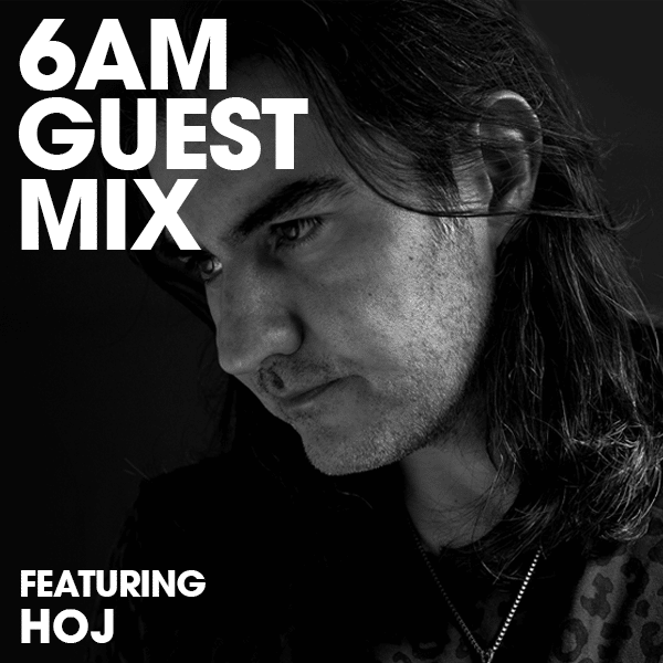 Hoj Guest Mix