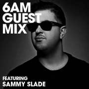 Sammy Slade Guest Mix