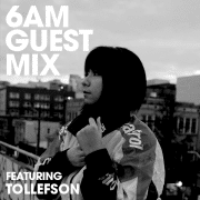 6AM Guest Mix: Tollefson
