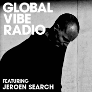 Jeroen Search Global Vibe Radio Mix