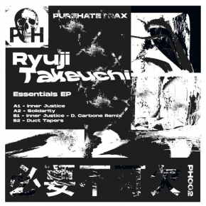 Ryuji Takeuchi - Essentials EP PURE HATE