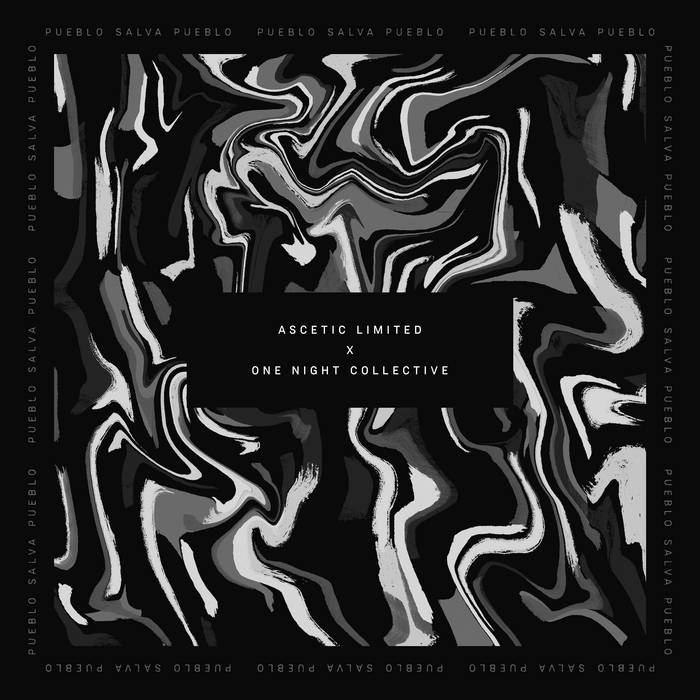 Ascetic Limited and One Night Collective Unite For "Pueblo Salva Pueblo"