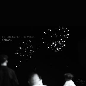 Electronic Division Records Debuts Native Italian Svbsoil With EP Release “Trilogia Elettronica