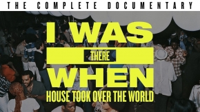 I was there when house took over the world