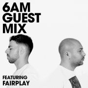 Guest Mix: Fairplay