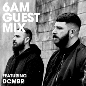 6AM Guest Mix: DCMBR