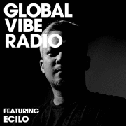 Global Vibe Radio 273 Feat. Ecilo (Axis Records, We Are The Brave)