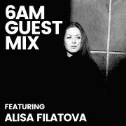 Guest Mix Alisa Filatova