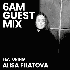 Guest Mix Alisa Filatova