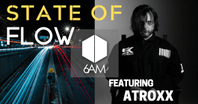 State of Flow Atroxx