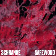 Premiere: SCHRANKE "Safeword"