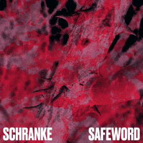 Premiere: SCHRANKE "Safeword"