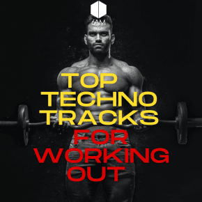 Techno & Working Out