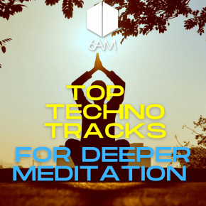 Techno Tracks to Meditate