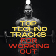 Techno & Working Out